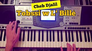 Cheb Djalil Tobssi W L' Billé Avec Mounir Recos by Rai Yamaha A1000