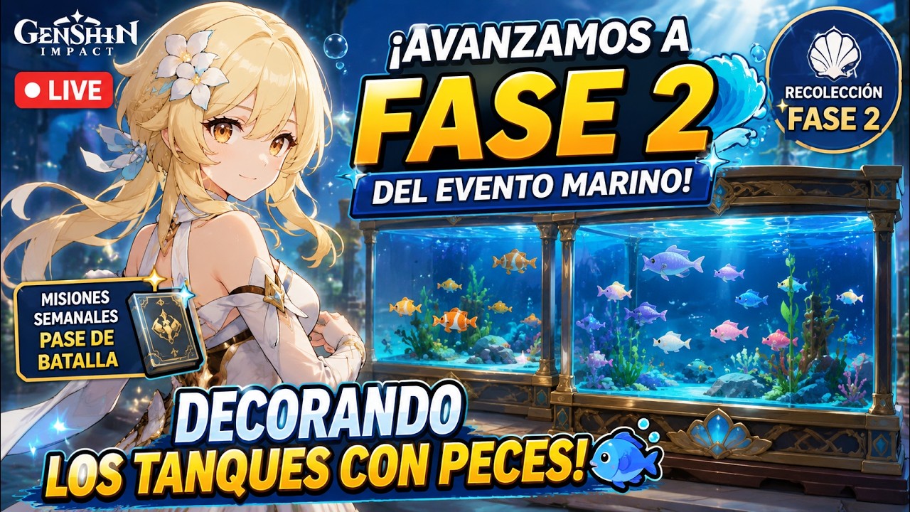 ¡Avanzamos a la FASE 2 del evento marino! 🐠 Decorando los tanques con peces |Genshin Impact 20260706