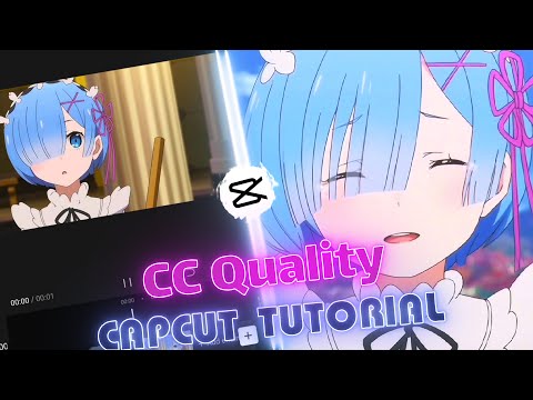 How to get CC Quality on CapCut | CapCut AMV Tutorial
