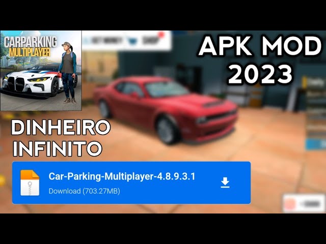 CAR PARKING MULTIPLAYER APK MOD DINHEIRO INFINITO COM TUDO LIBERADO  ATUALIZADO 2023 