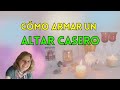 ARMAR UN ALTAR EN CASA🕯️