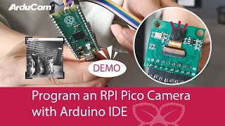 Program an RPI Pico Camera w/ The Arduino IDE (Demo) screenshot 3