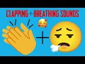 Clapping Breathing Sounds 1 Hour 