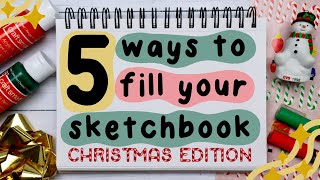 5 Ways To Fill Your Sketchbook - Christmas Edition! 🎄🎅🏻 by Megan Weller 44,970 views 1 year ago 11 minutes, 54 seconds