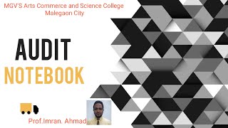 TYBCOM |Sem-I |AUDIT |Ch.1 |AUDIT NOTEBOOK Guide