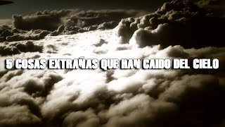 Las 5 Cosas Más Extrañas Que Han Caído Del Cielo