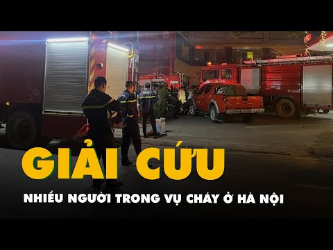 Giải cứu nhiều người trên mái nhà trong vụ cháy tổ hợp gym-game-bia ở Hà Nội