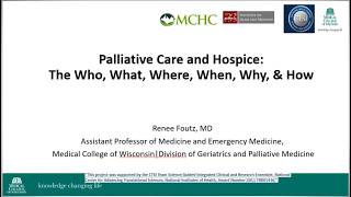Palliative Care and Hospice: The Who, What Where, When, Why, & How - Renee Foutz