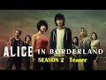 Alice in Borderland - Season 2 | Teaser | Coming soon