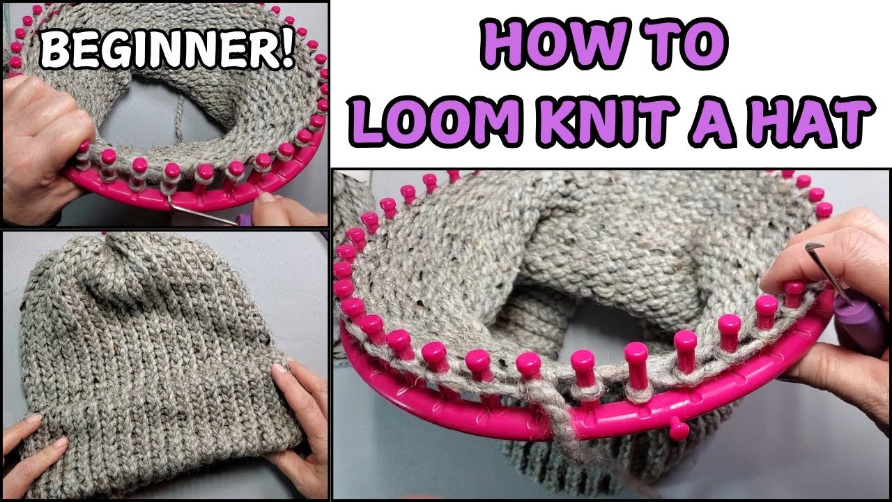 how-to-loom-knit-a-hat-beginner-super-easy-fun-loomknitting