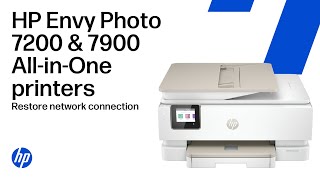 How to restore wi-fi and fix ‘Printer offline’ on HP Envy Photo 7200 &amp; 7900 printer series