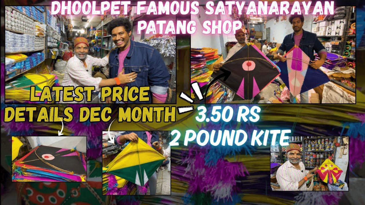 Dhoolpet Famous Satyanarayan Patang Mamu Latest December Prices for Kites | Manjha #dhoolpet #patang
