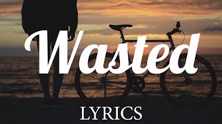 Wasted - Don Toliver (Lyrics)