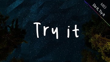 M83 - Do It, Try It (Lyric video)