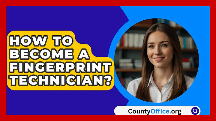 How To Become A Fingerprint Technician? - CountyOffice.org