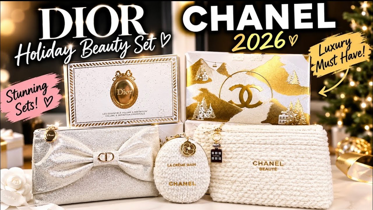 DIOR & CHANEL HOLIDAY BEAUTY SETS 2026 🎁✨ Are They Worth the