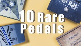 10 Rare Pedals