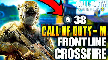 Call of Duty: Mobile - Gameplay Walkthrough Part 06 - Frontline | Crossfire 38 Kills (Android, IOS)