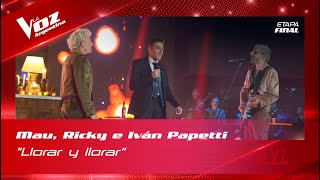 Mau y Ricky con Iván Papetti - “Llorar y llorar” - Final - La Voz Argentina 2022