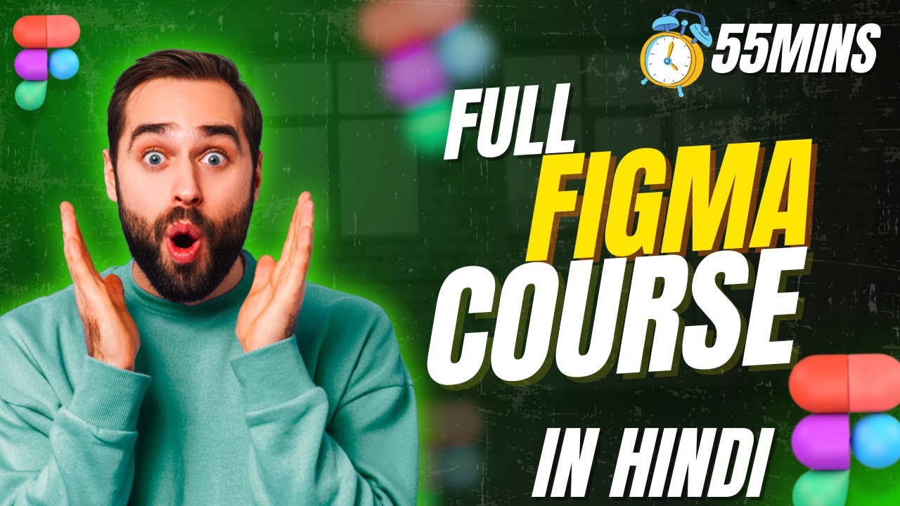 Learn Figma in 1 Hour – Complete Beginner’s Guide 2025 | IN HINDI - YouTube