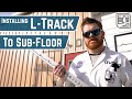 L-Track to AVC Sub-Floor Install