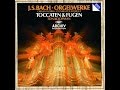 Bach Toccata Fugue BWV 540 Koopman Garrels Organ 