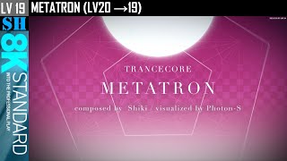 Level Changed 8S (19) METATRON [SH] [EZ2ON REBOOT : R]