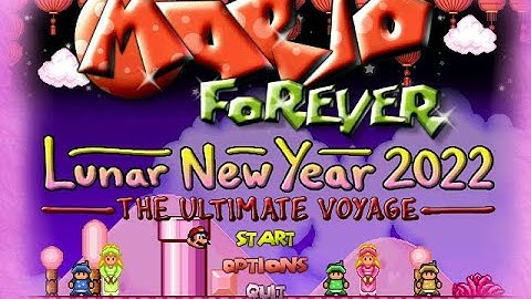 Mario Forever Lunar New Year 2022 The Ultimate Voyage V3.0 Full Longplay Completed Video