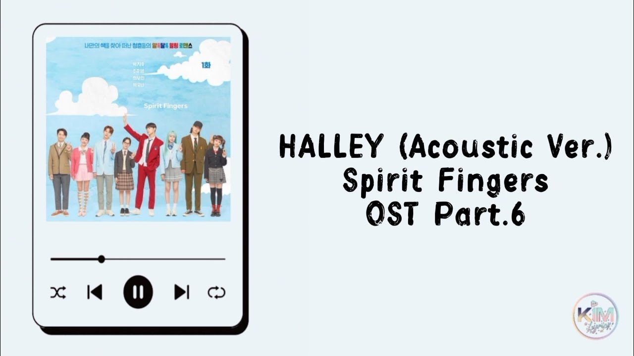 [Lyric] HALLEY (Acoustic Ver.) | Spirit Fingers OST Part.6