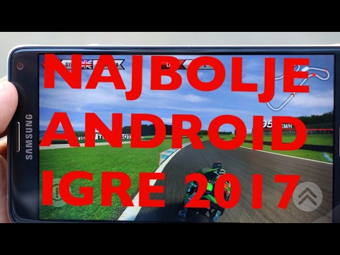 Najbolje Android Igre Igrice 2017  MART HD