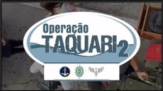 Operação Taquari 2 - Hospitais de Campanha