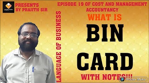 What is Bin card? EPISODE:19 ( Language of business )