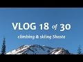 Basecamping at Shasta • Vlog 18 of 30