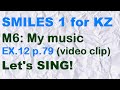 Smiles 1 for kaz m6  ex12 p79 lets sing clip