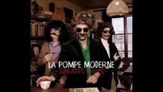 Video thumbnail of "La Pompe Moderne - Toxique"