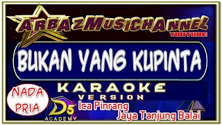 Karaoke Dangdut - Bukan Yang Kupinta - Nada Pria SOLO - Ica Pinrang VS Jaya Tanjung Balai