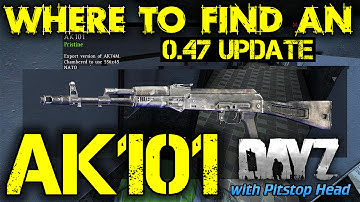 Where to find an AK101 in DayZ Standalone Update 0.47