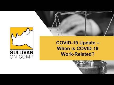 part-6:-covid-19-update-–-when-is-covid-19-work-related?