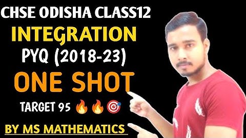Integration Class12 CHSE ODISHA || All PYQ || 2018-23 || #chse #chseodisha #msmathematics