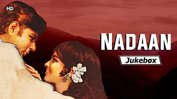 Nadaan Songs (1971) | Navin Nischal | Asha Parekh | Madan Puri | Shankar Jaikishan Hits | Bollywood