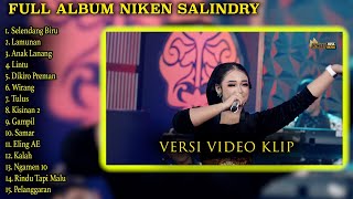 FULL ALBUM NIKEN SALINDRY SELENDANG BIRU LAMUNAN TERBARU VERSI VIDEO KLIP