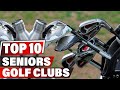 Best Golf Clubs For Senior In 2021 - Top 10 New Golf Clubs For Seniors Review