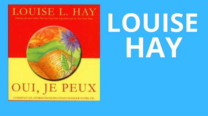 OUI JE PEUX -LOUISE HAY LIVRE AUDIO 🎧📓
