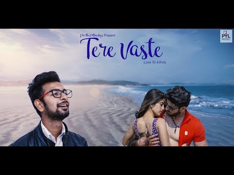 Tere Vaste By Parth Pithadiya | PYL Music | Khushnuma Pathan & Dharam Savlani | Love Song 2019