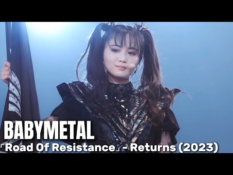BABYMETAL - ⌜Road Of Resistance⌟ |【Live At Makuhari Messe】(2023)