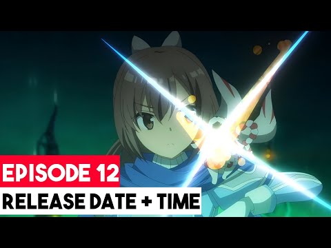BOFURI Season 2 Episode 12 Release Date