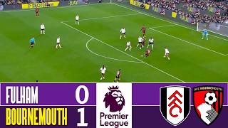FULHAM vs BOURNEMOUTH 0-1 | 2026 Premier League Football | Match Highlights