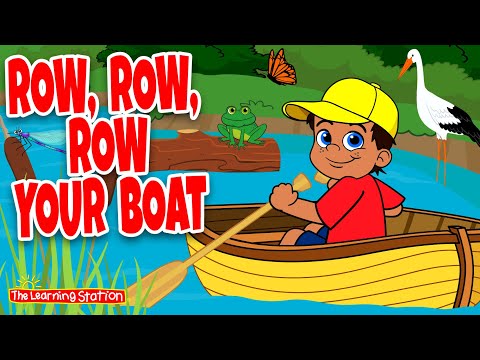 Row, Row, Row Your Boat ♫ Popular Nursery Rhymes ♫ by The Learning Station