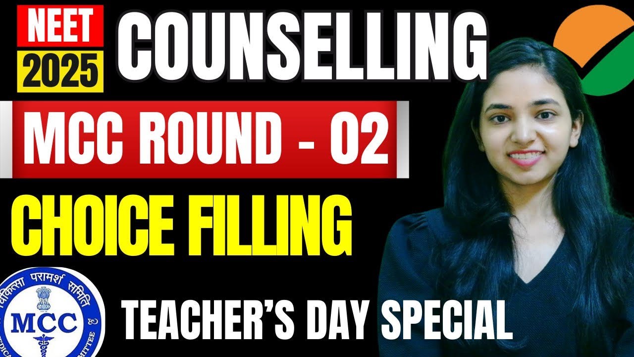 MCC Counselling Round-2 Imp Update I Choice Filling I Teacher's Day Special