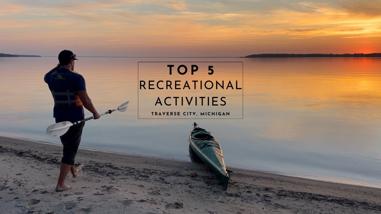 My top 5 favorite recreational activities in Traverse City YouTube